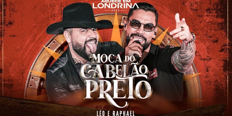 Moça do Cabeção Preto Léo e Raphael